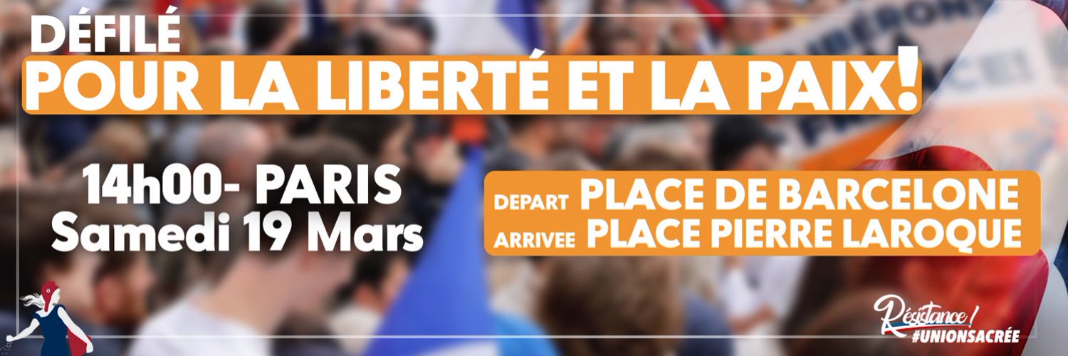 Grande manifestation des Patriotes pour les Libertés et la Paix samedi 19 mars, à Paris.