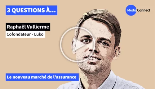 3 QUESTIONS À - Épisode #2 - Raphaël Vullierme, co-fondateur de Luko - Le nouveau marché de l'assurance