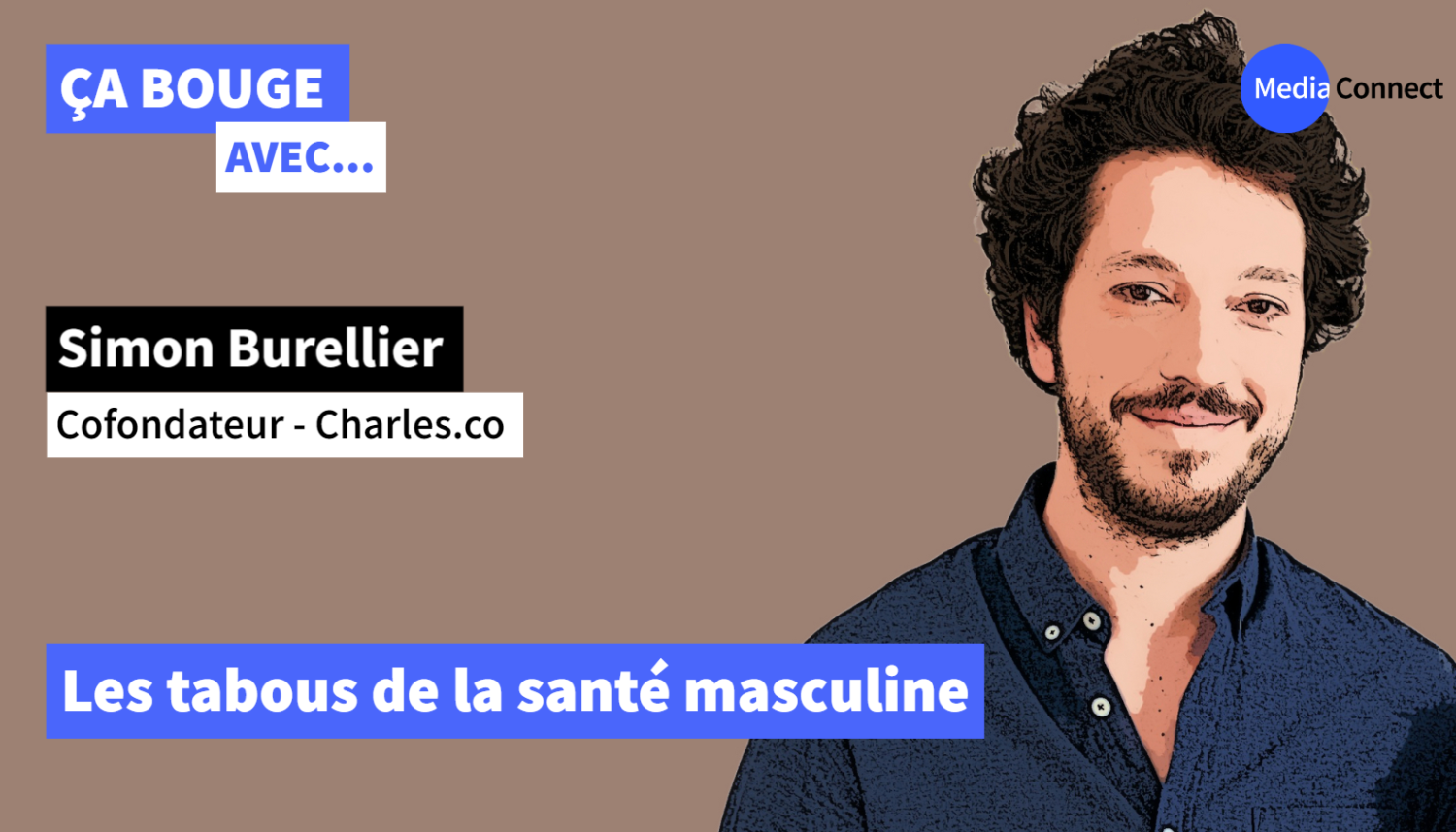 ÇA BOUGE - Épisode #32 - Simon Burellier - Charles.co - Les tabous de la santé masculine