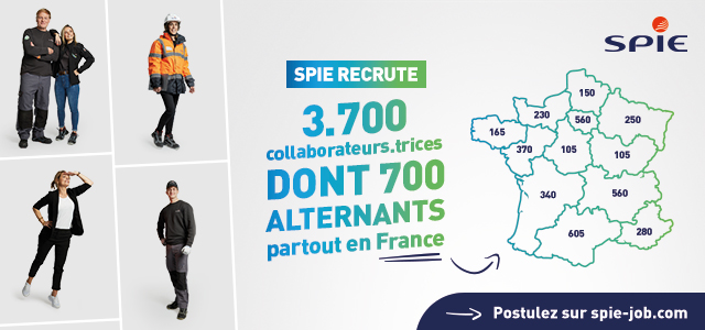 SPIE recrute 3 700 collaborateurs dont 700 alternants partout en France