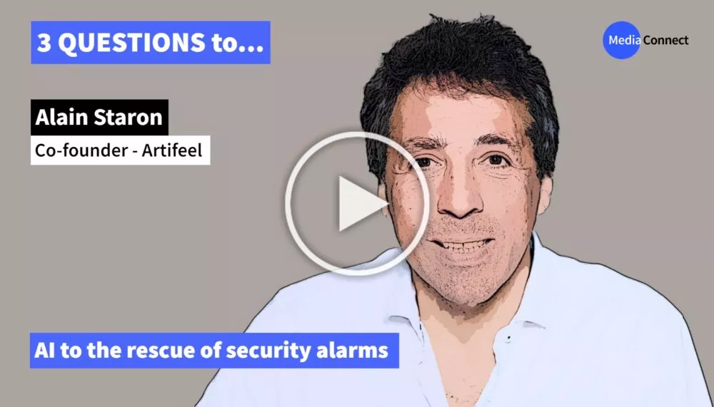 3 QUESTIONS TO - Episode #8 - Alain Staron - Artifeel - AI to the rescue of security alarms