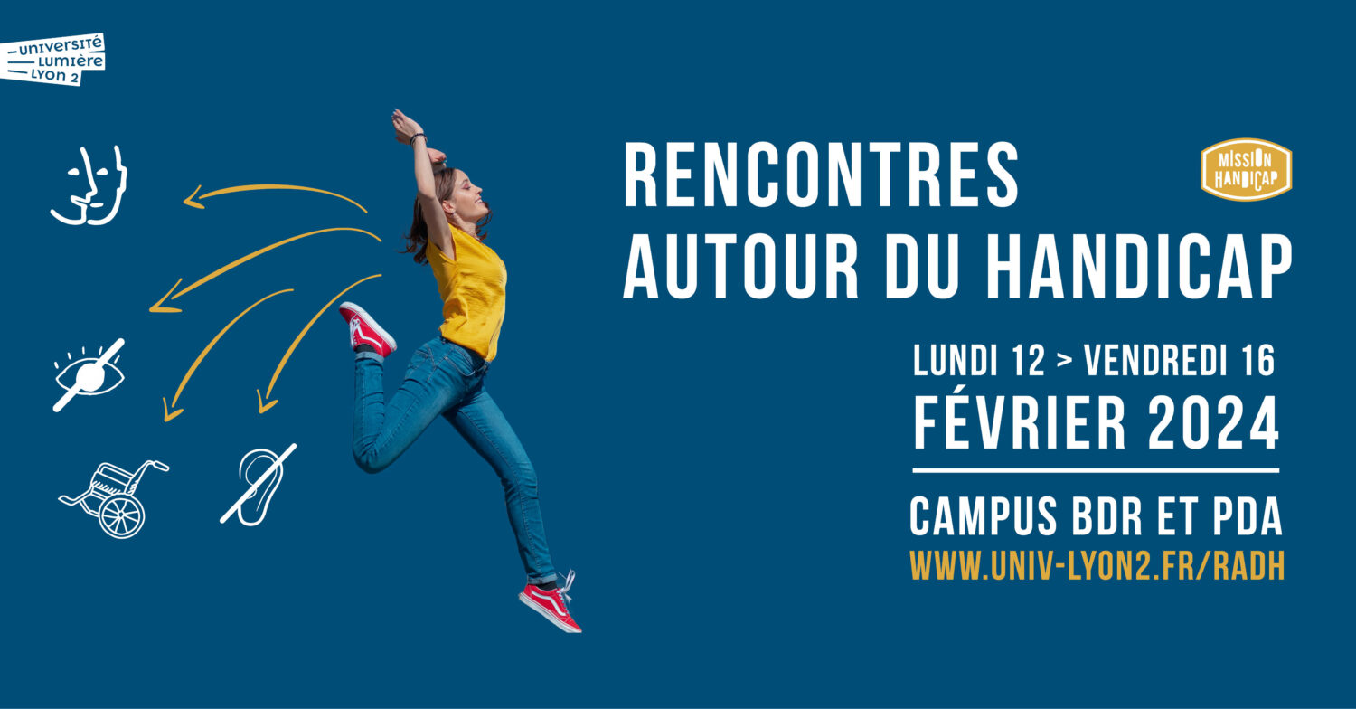 À l’Université Lumière Lyon 2, des Rencontres autour du handicap pour sensibiliser, informer et créer