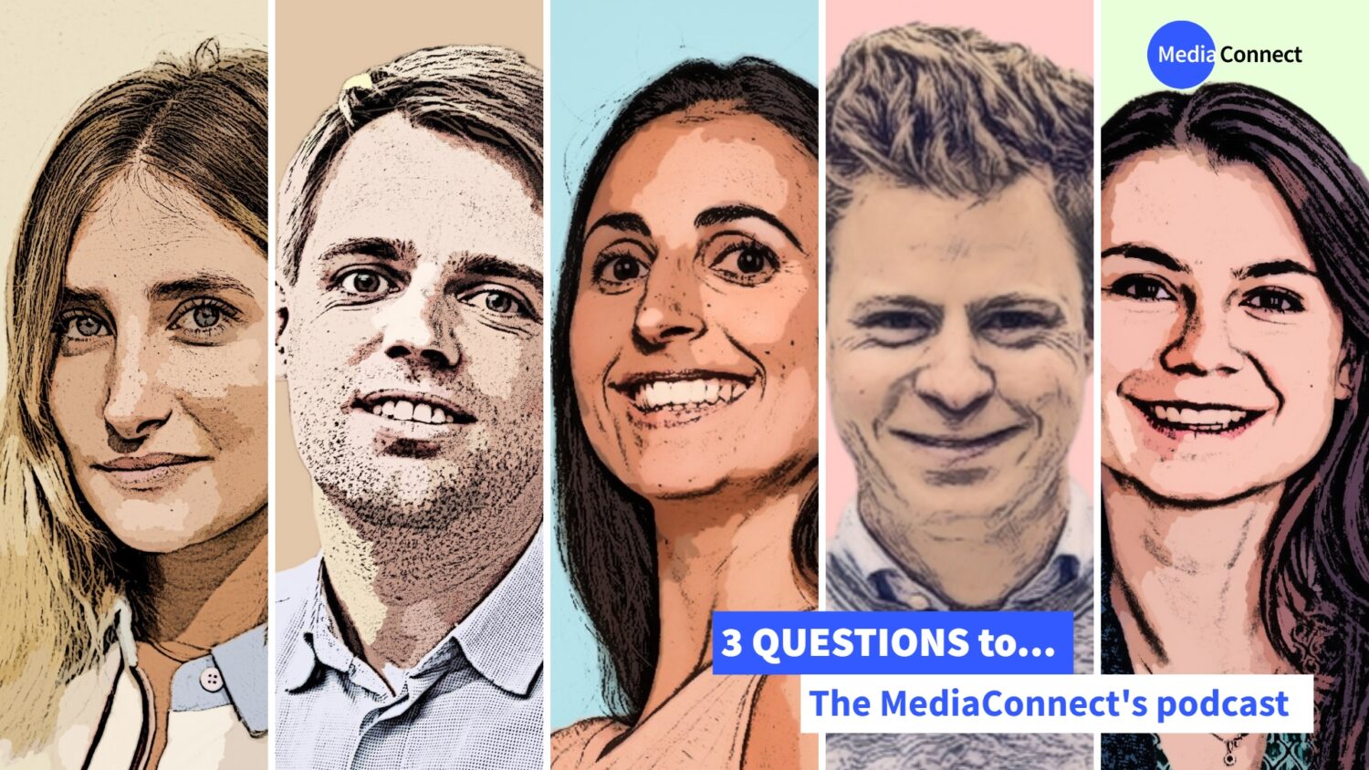 Discover “3 Questions to...”, the podcast by MediaConnect.