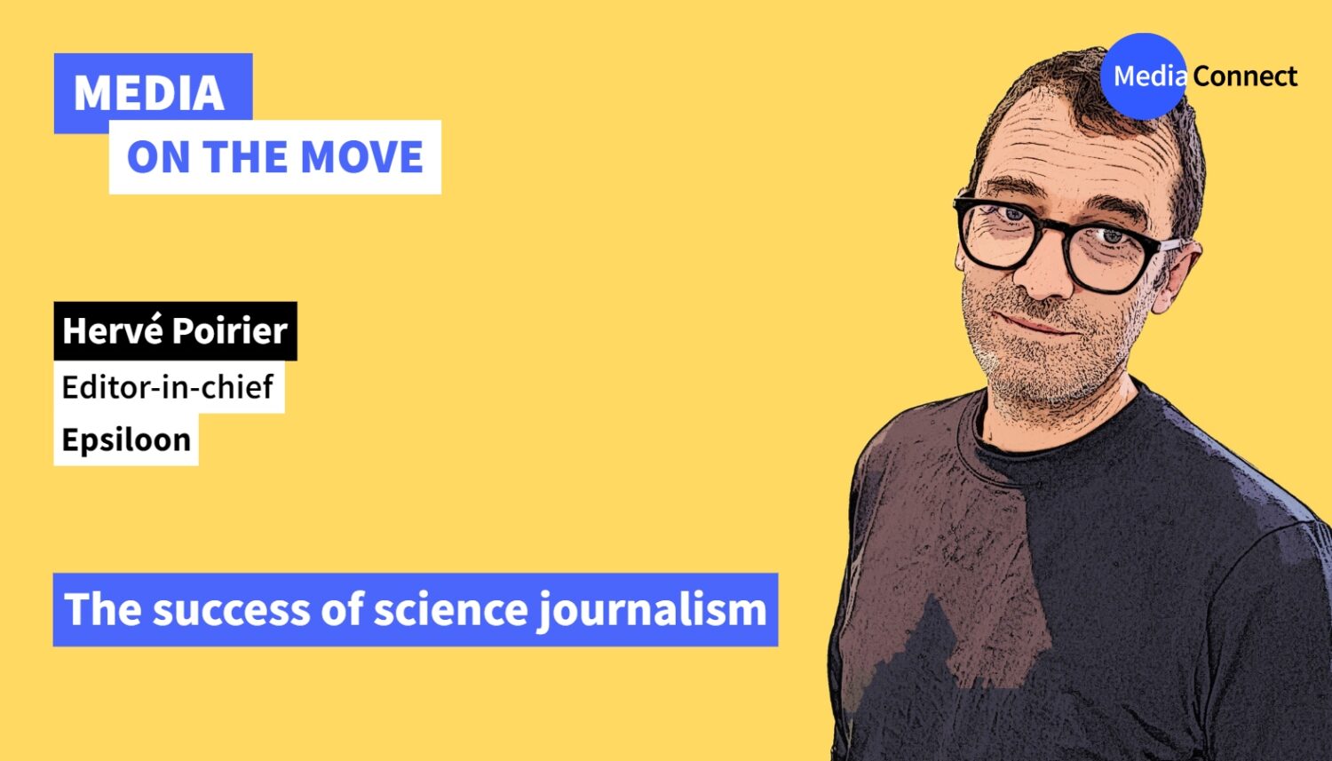 MEDIA ON THE MOVE - #50 - Epsiloon – The success of scientific journalism