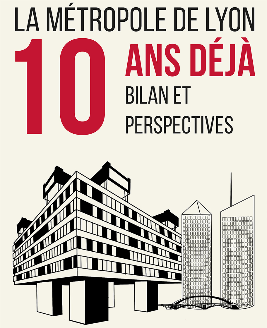 10 ans de la Métropole de Lyon : un colloque inédit en partenariat avec l’Université Lumière Lyon 2
