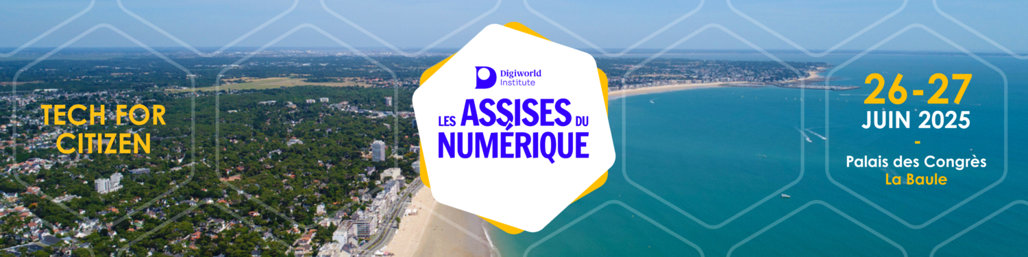 Les Assises du numérique à La Baule: Deux journées de table rondes pour définir les contours de l’innovation en France et en Europe