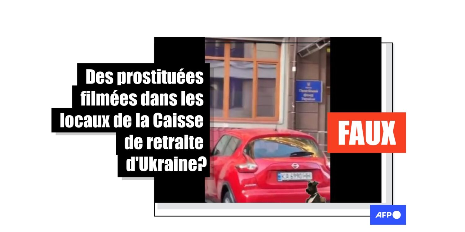 [FACT-CHECK] - Des prostituées filmées dans les locaux de la Caisse de retraite d’Ukraine ? C’est faux