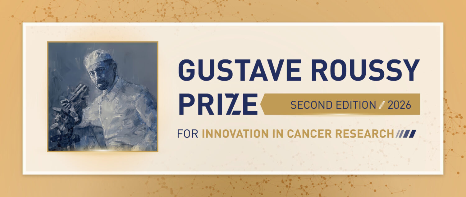 Applications open for the 2026 Gustave Roussy Prize