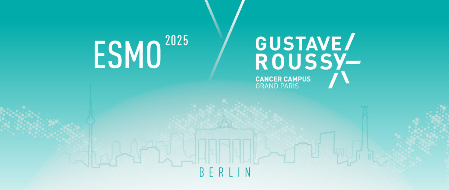 Gustave Roussy au congrès de l’ESMO 2025