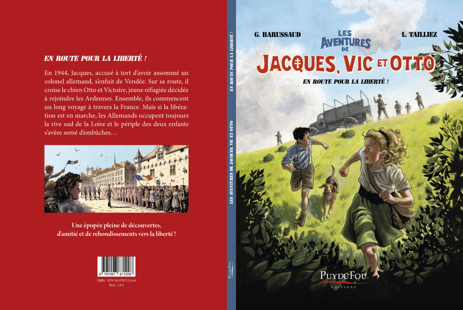 LA PREMIÈRE BANDE DESSINÉE
DE PUY DU FOU ÉDITIONS ARRIVE EN LIBRAIRIE !