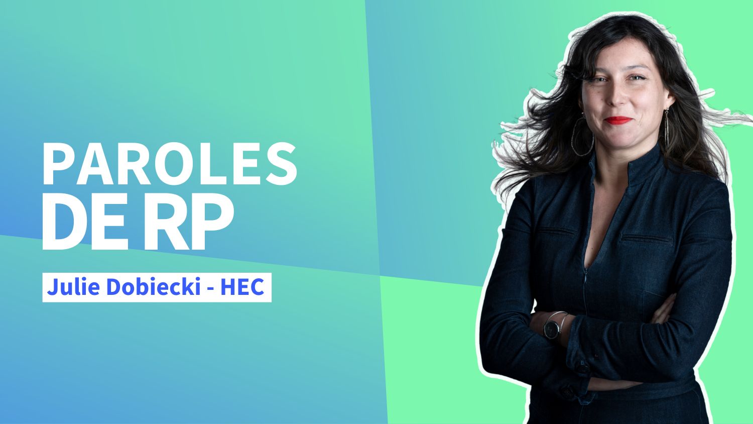 Julie Dobiecki (HEC) : « Dans le domaine académique, les sujets sont souvent complexes. On doit savoir vulgariser les termes techniques dans nos CP »