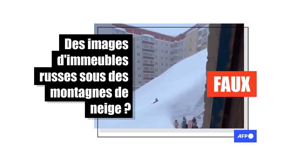 [FACT-CHECK] Gare à ces images montrant des immeubles ensevelis sous des montagnes de neige en Russie