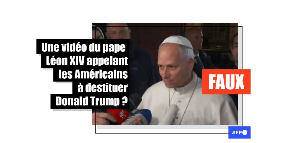 [FACT-CHECK] Non, le pape Léon XIV n'a pas demandé la destitution de Donald Trump devant la presse
