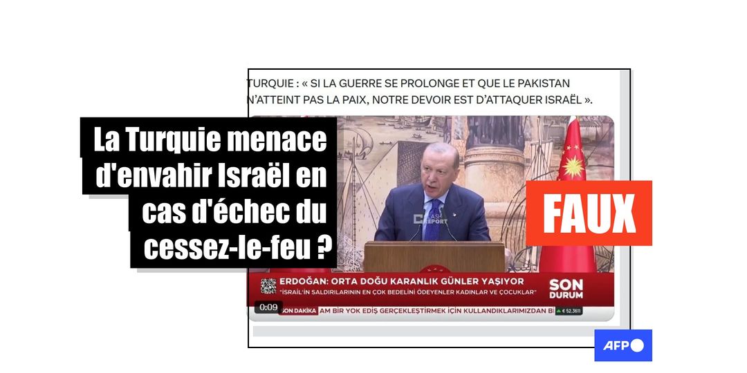 [FACT-CHECK] Non, dans ce discours de 2026, le président turc n’a pas menacé d’envahir Israël en cas de violation du cessez-le-feu au Moyen-Orient