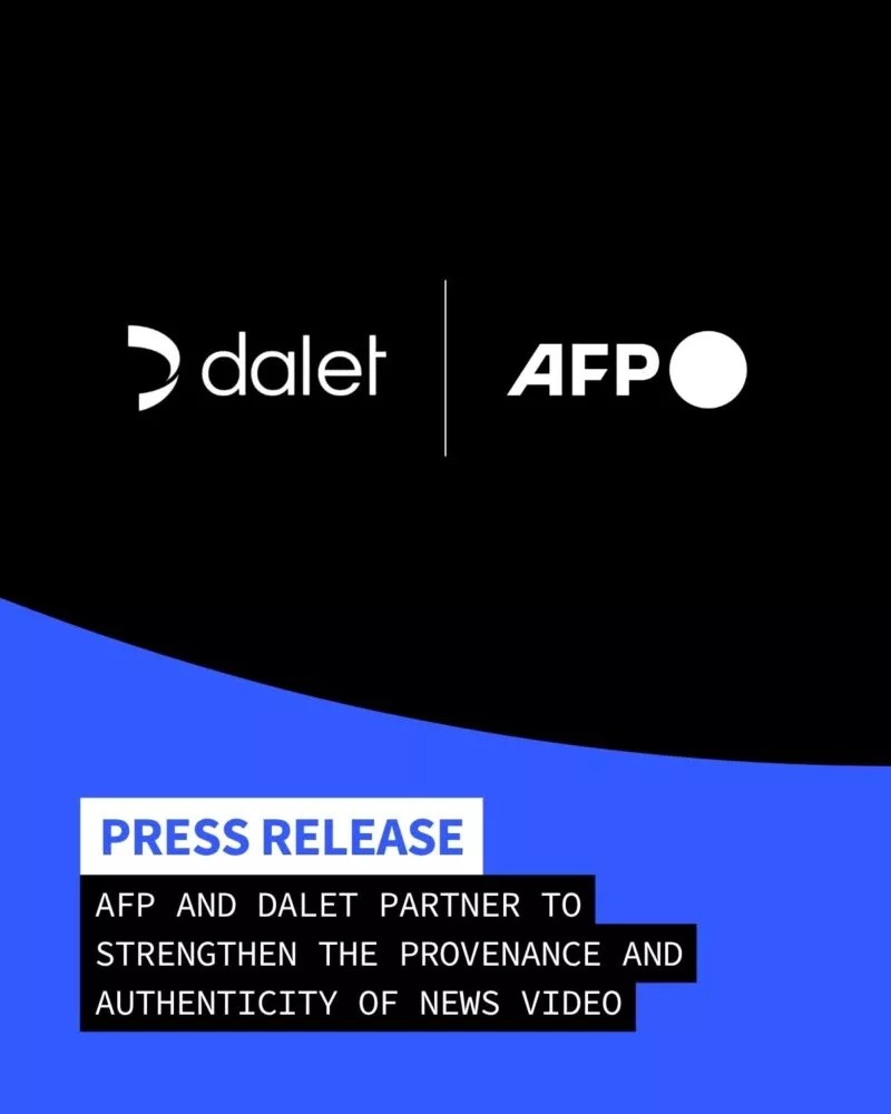 AFP and Dalet Partner to Strengthen the Provenance and Authenticity of News Video