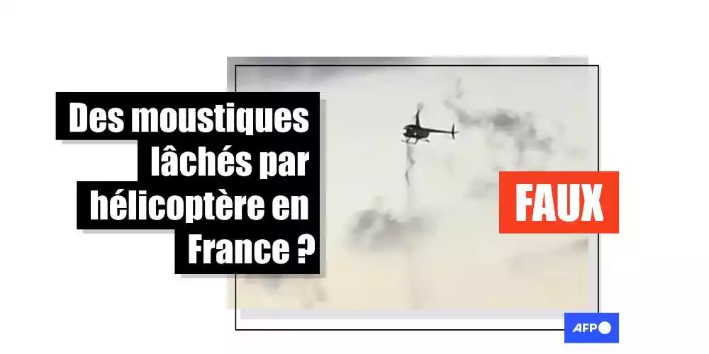 [FACT-CHECK] Non, des moustiques ne sont pas largués par hélicoptère en France